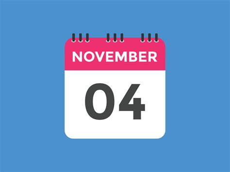nov 4|November 4th .